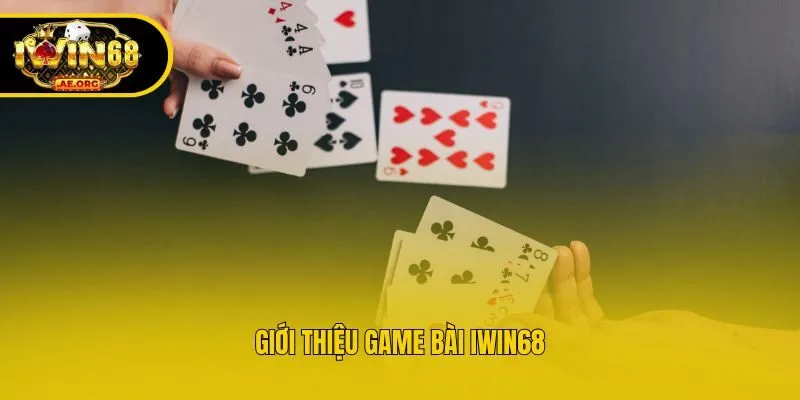 Giới thiệu game bài IWIN68